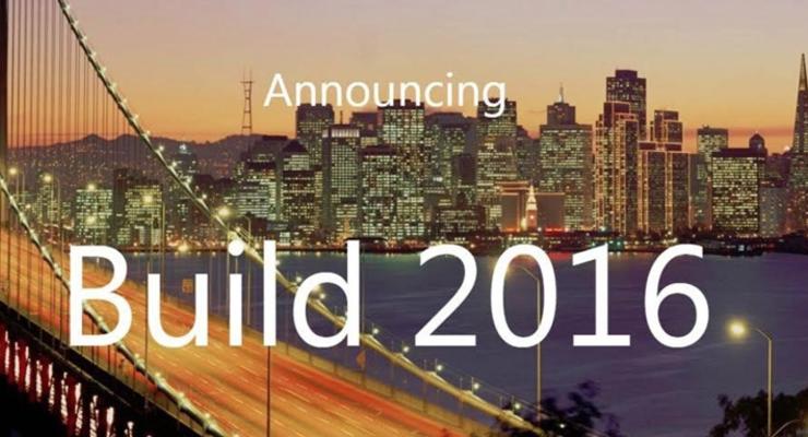 Build 2016: Онлайн-трансляция конференции Microsoft